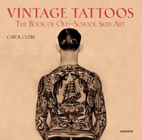 Vintage Tattoos The Book of